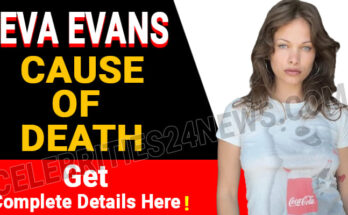 Eva Evans Death, TikTok Influencer Eva Evans Dies