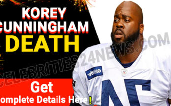 Korey Cunningham Death - a former NFL lineman, was found dead in his New Jersey home, Korey Cunningham died at 28