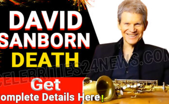 David Sanborn Death - Saxophonist Who Defied Pigeonholing and 6-time Grammy Winner, Dies at 78, Wiki, Bio, and More - Latest Update May 2024