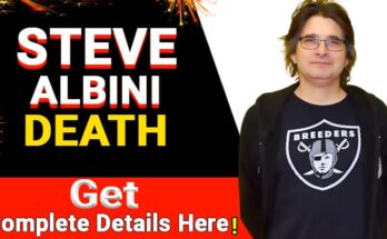 Steve Albini Death - US Alt-Rock Musician and Producer, Founder of Chicago Recording Studio, Dies at 61 – Latest Update May 2024